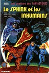 Une aventure des Fantastiques - 32 - Le Sphinx et les Inhumains