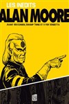 Les in�dits d'Alan Moore - Les in�dits d'Alan Moore