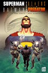 Superman et Batman Versus Aliens et Predator - Superman et Batman Versus Aliens et Predator