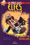 Elfquest - Le secret des ma�tres-loups
