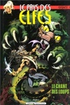 Elfquest - Le chant des loups