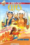 Elfquest - La pierre magique
